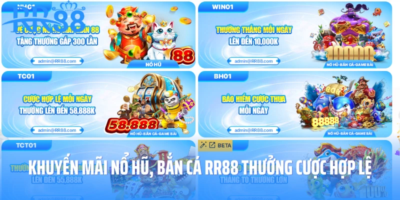 Khuyến mãi nổ hũ RR88 thưởng cược hợp lệ