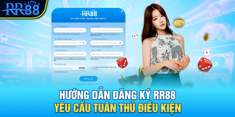 Hướng dẫn đăng ký RR88 yêu cầu tuân thủ điều kiện